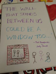 "The wall that stands between us could be a window too"