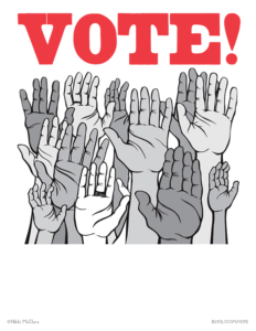 Poster by Nikki McClure: VOTE! with raised hands of many shades and sizes